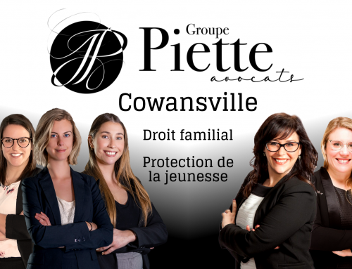Vous êtes à la recherche d’un avocat pour vous représenter en droit familial ou en protection de la jeunesse à Cowansville ou à proximité?